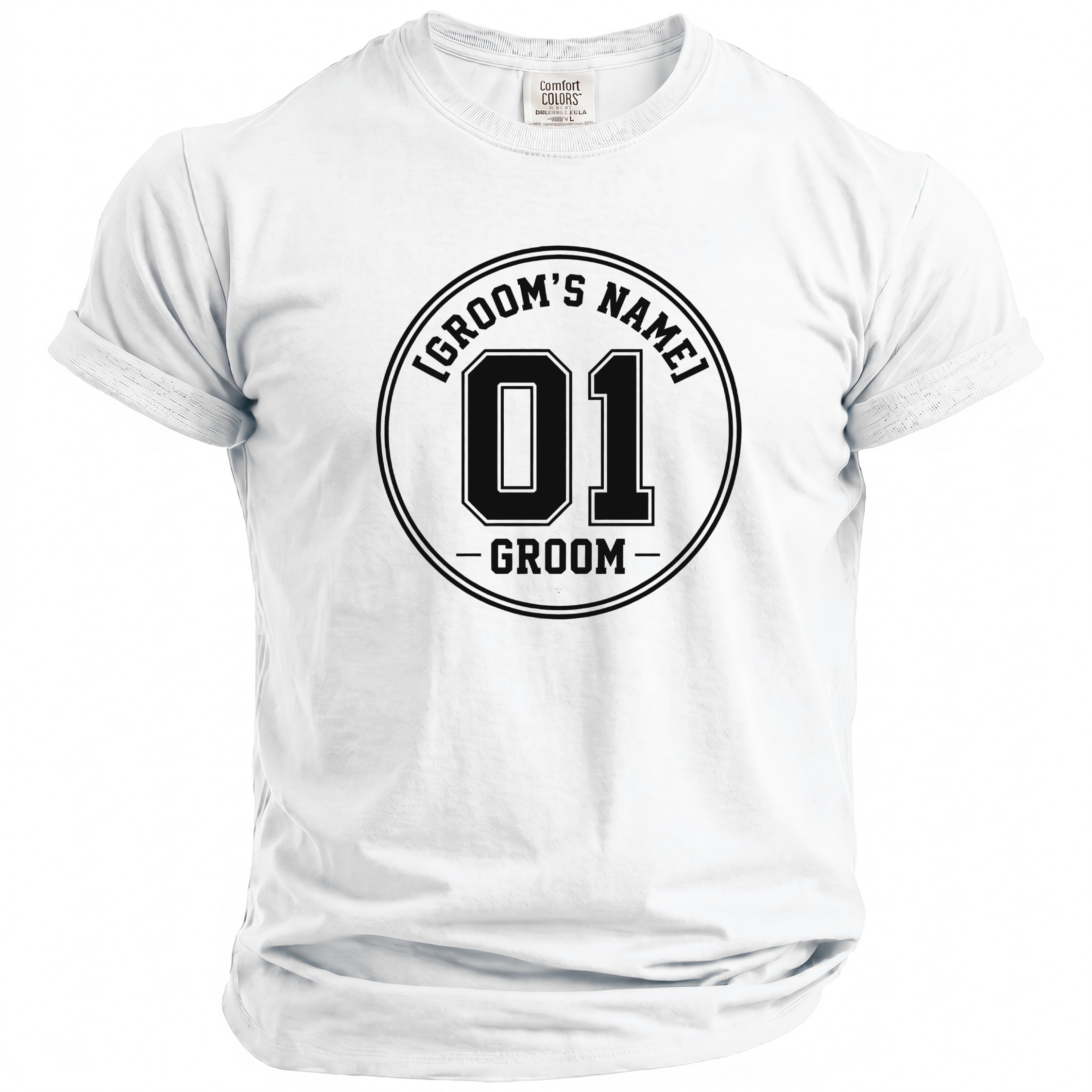 White t-shirt with black text reading "[GROOM'S NAME] 01 - GROOM."