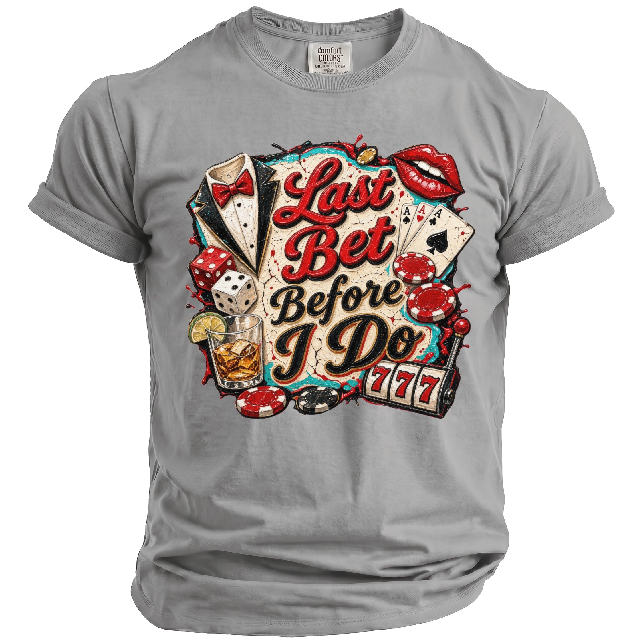 Grey t-shirt with "Last Bet Before I Do" text and gambling graphics.