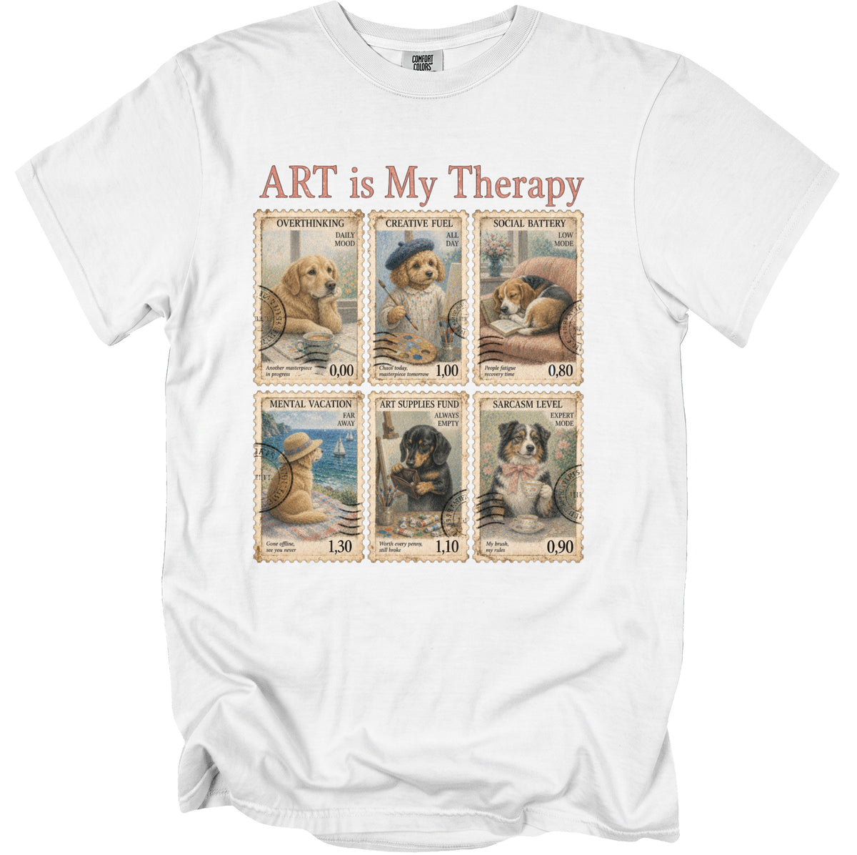 White t-shirt with "ART is My Therapy" and six dog-themed postage stamps.
