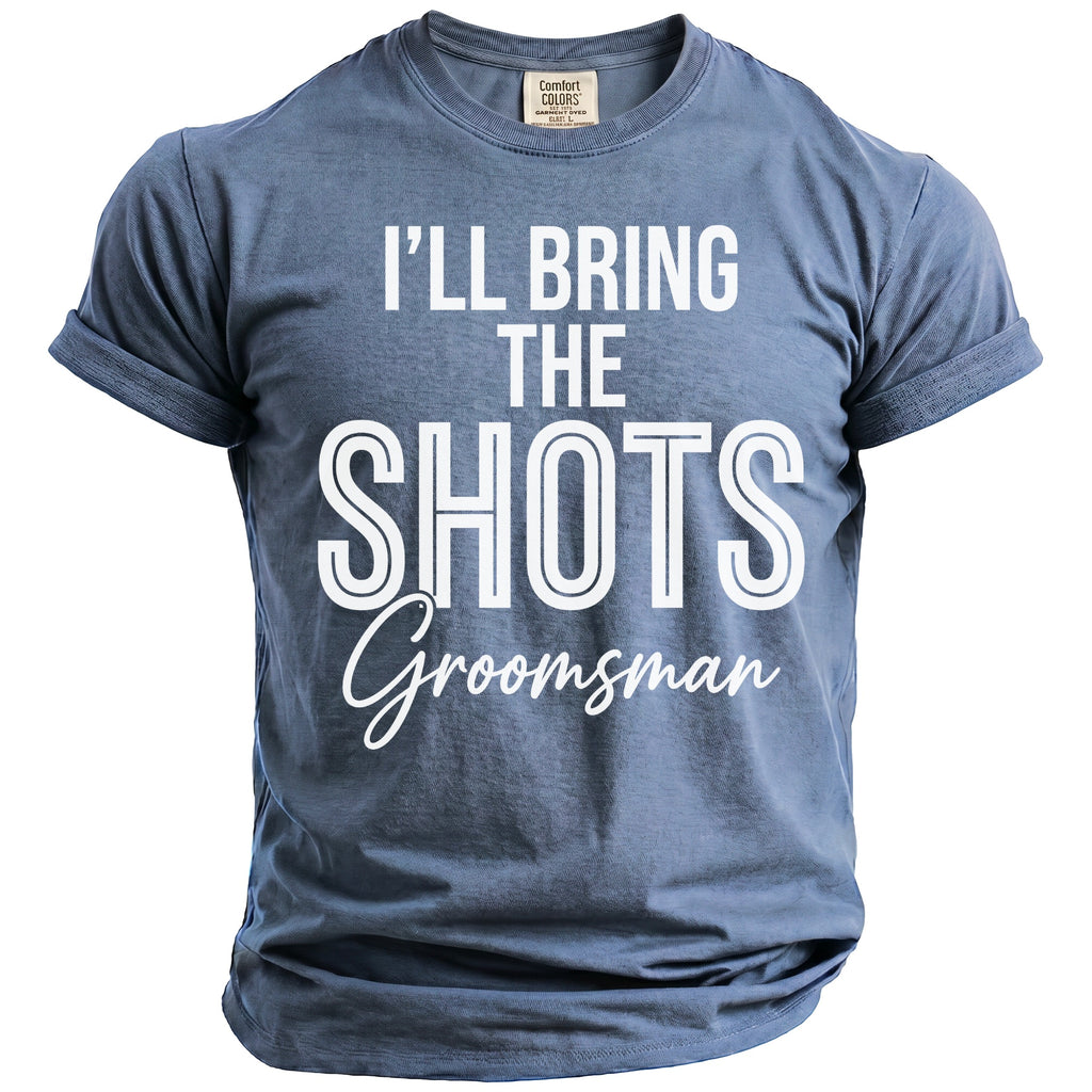 Blue t-shirt with "I'LL BRING THE SHOTS" and "Groomsman" text.