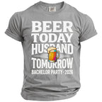 Grey t-shirt with "Beer Today Husband Tomorrow Bachelor Party 2026" text and beer mug graphic.