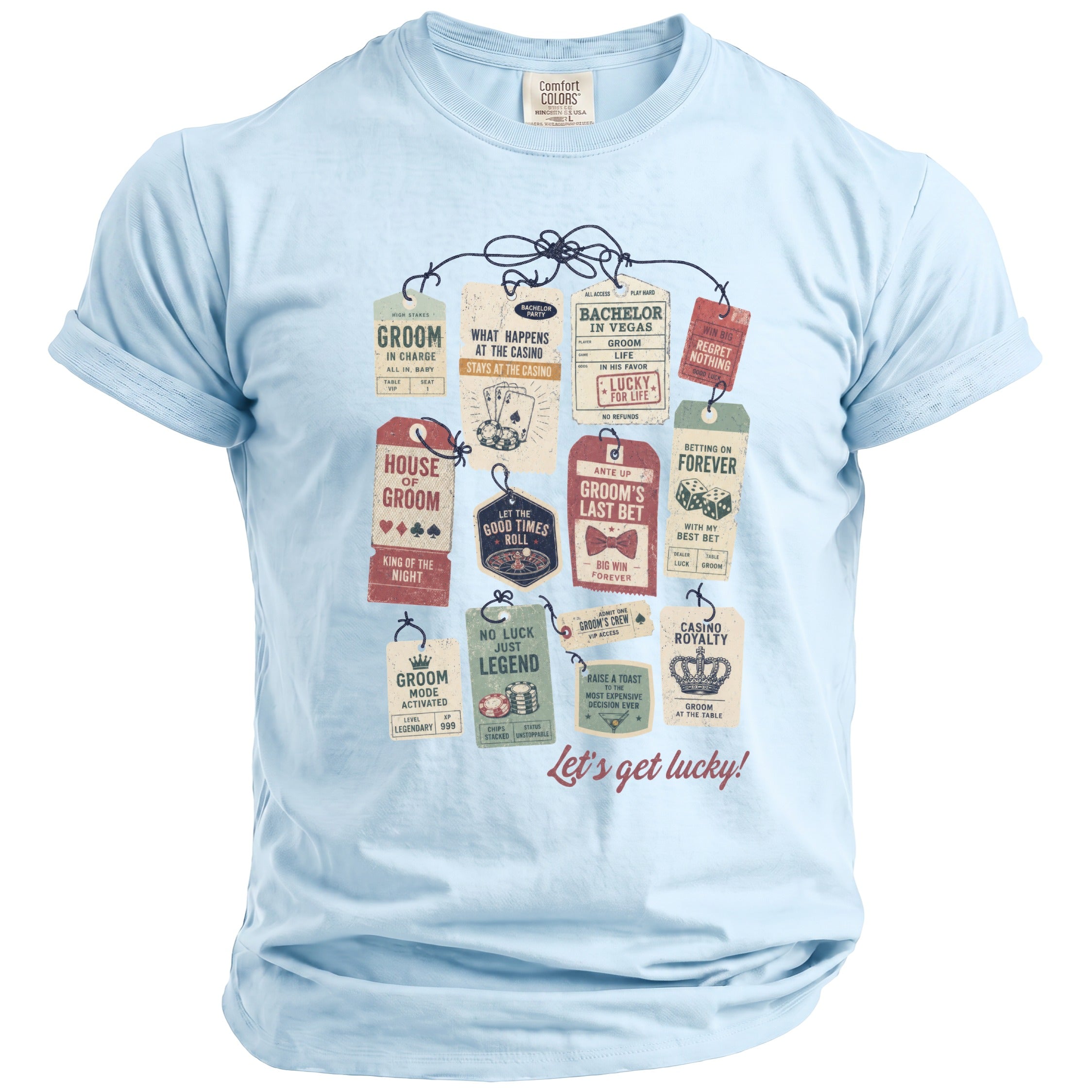 Light blue t-shirt with casino-themed tags for a bachelor party.