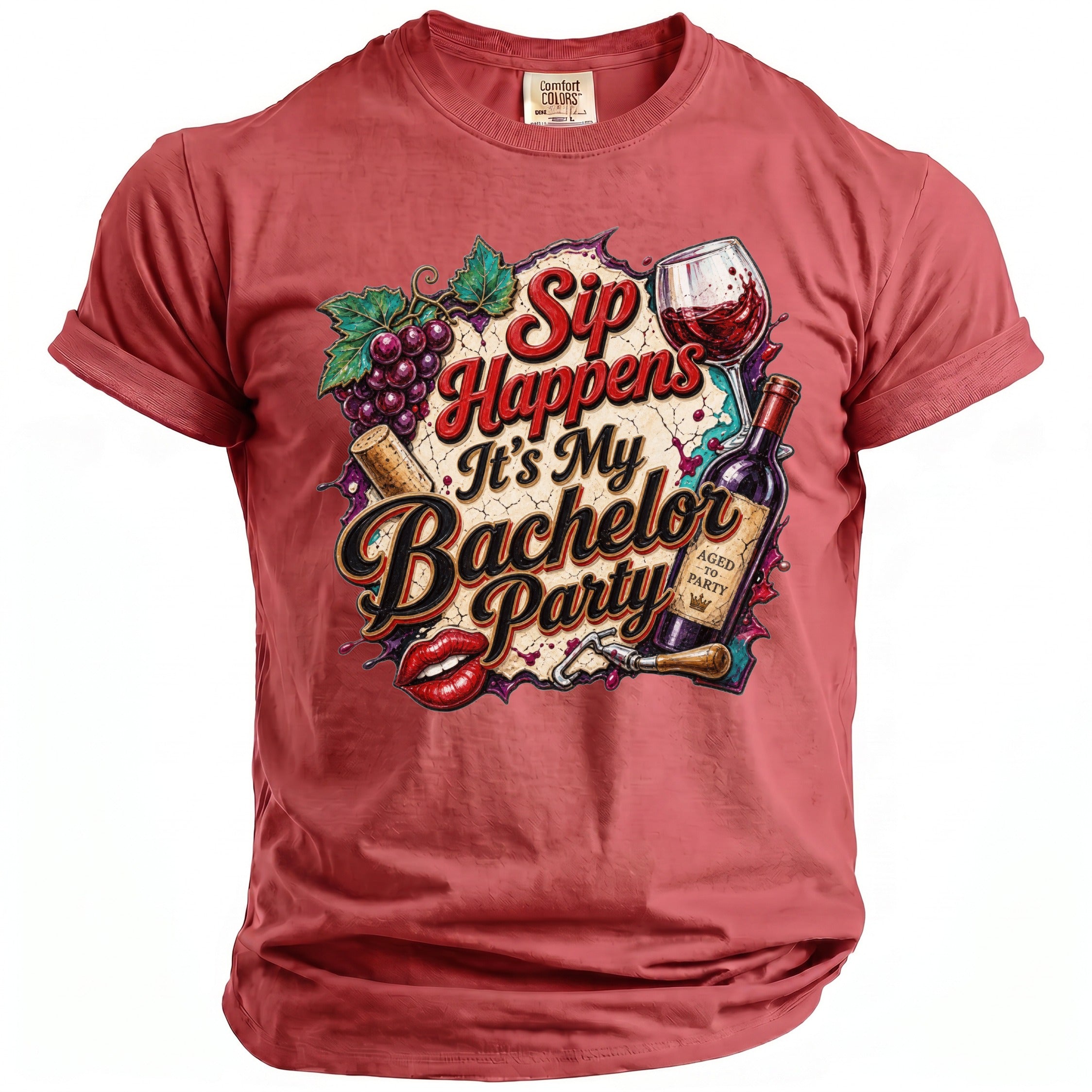 T-shirt with "Sip Happens It's My Bachelor Party" text, wine, grapes, and lips graphic.
