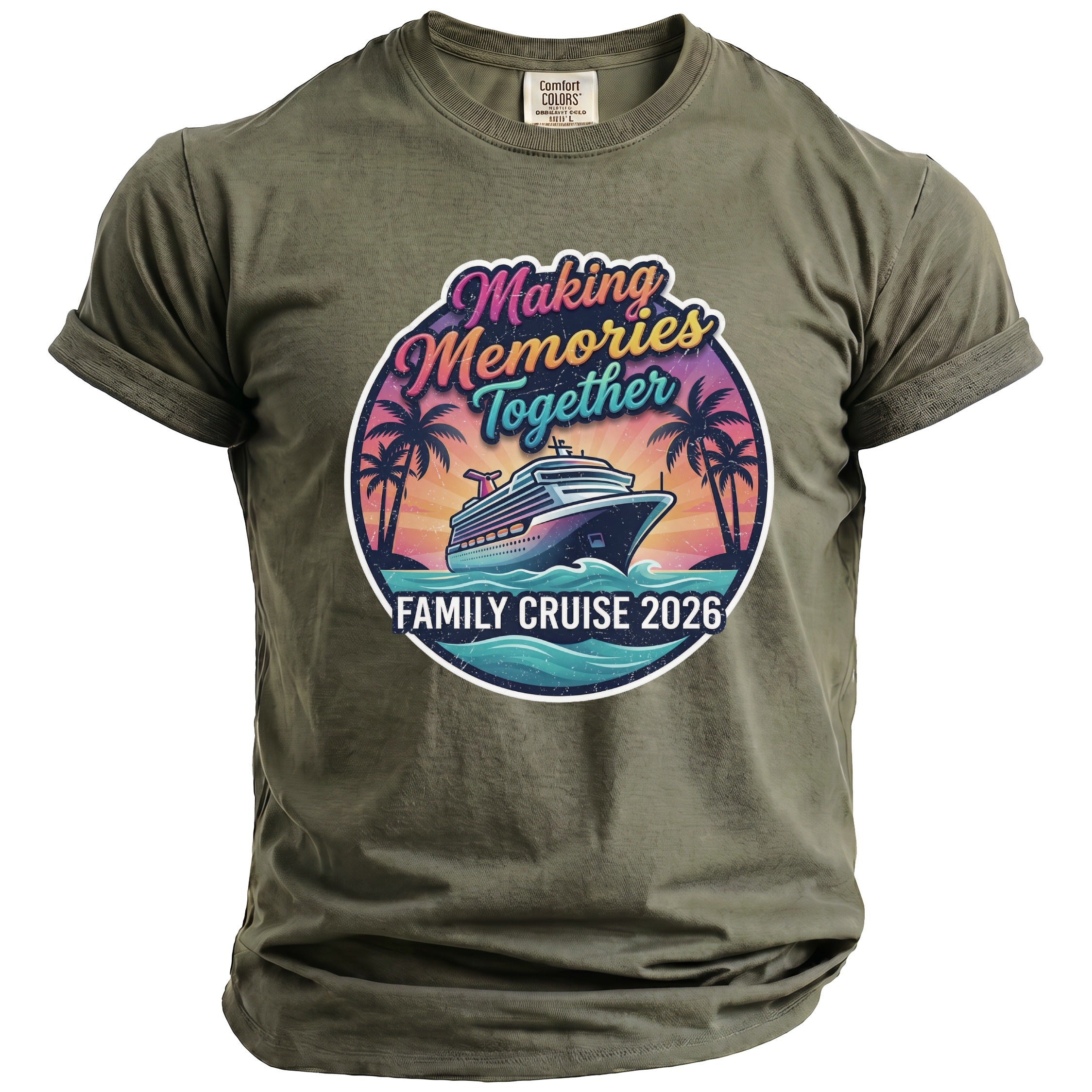 Olive green t-shirt with "Making Memories Together Family Cruise 2026" graphic.