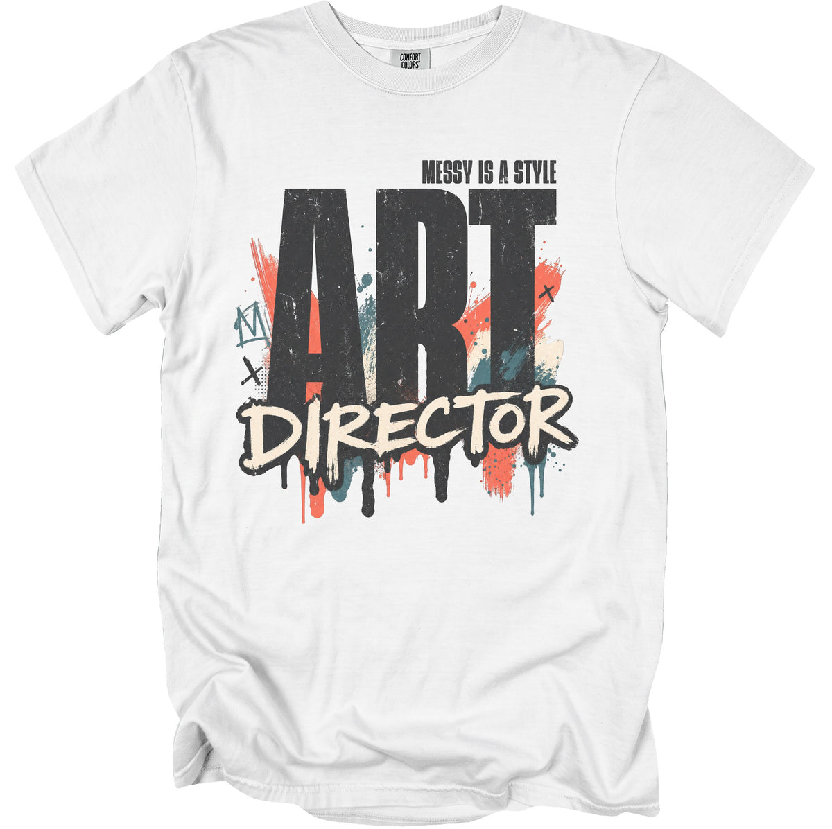 White t-shirt with "ART DIRECTOR" and "MESSY IS A STYLE" text, featuring paint splatters.