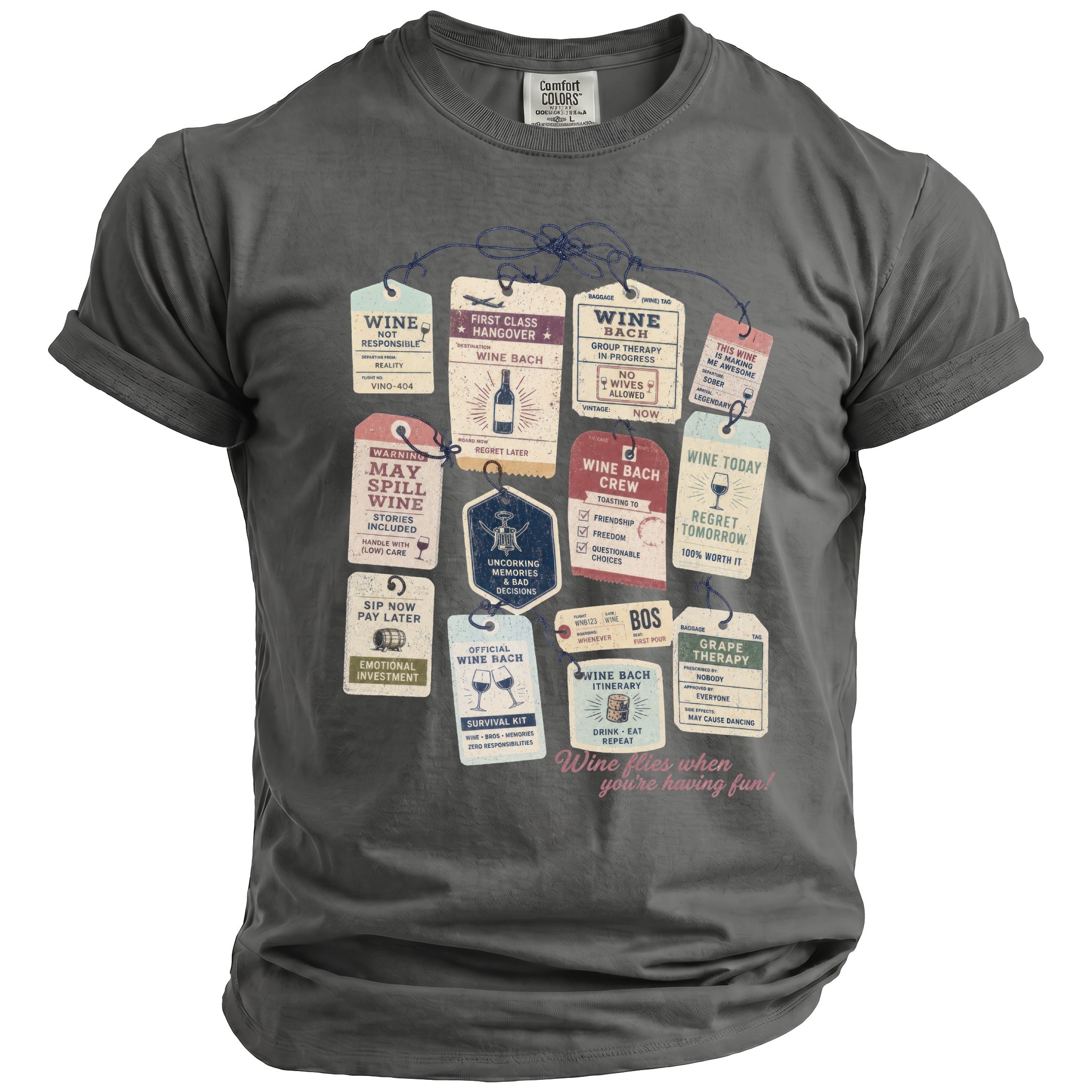 Gray t-shirt with wine-themed luggage tags and "Wine flies when you're having fun!" text.