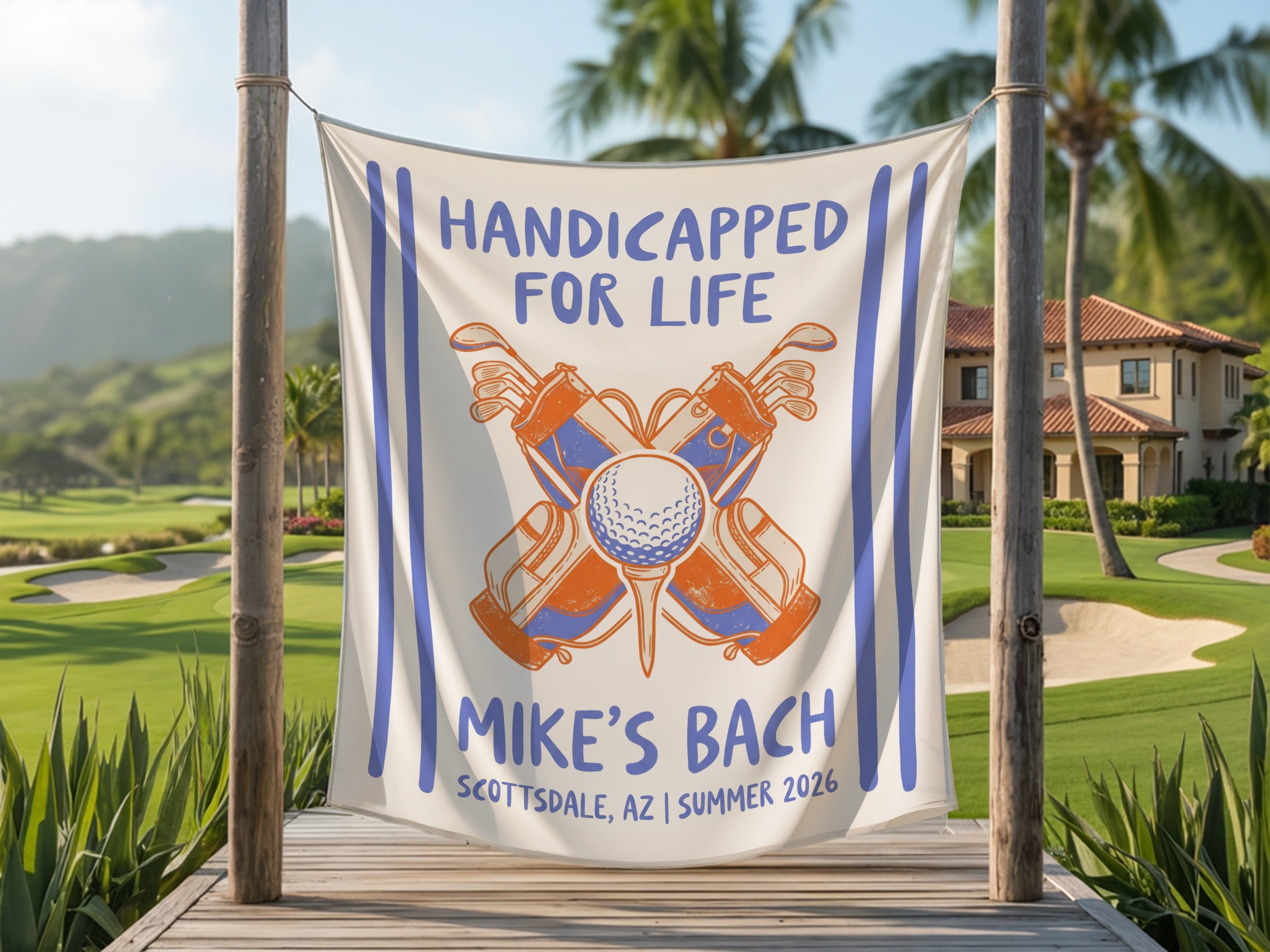 Banner with "Handicapped for Life" and golf theme for Mike's Bach in Scottsdale, AZ.