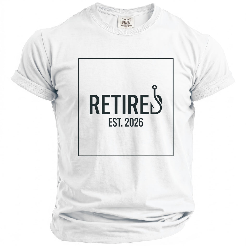 White t-shirt with "RETIRES EST. 2026" and a fishing hook graphic.