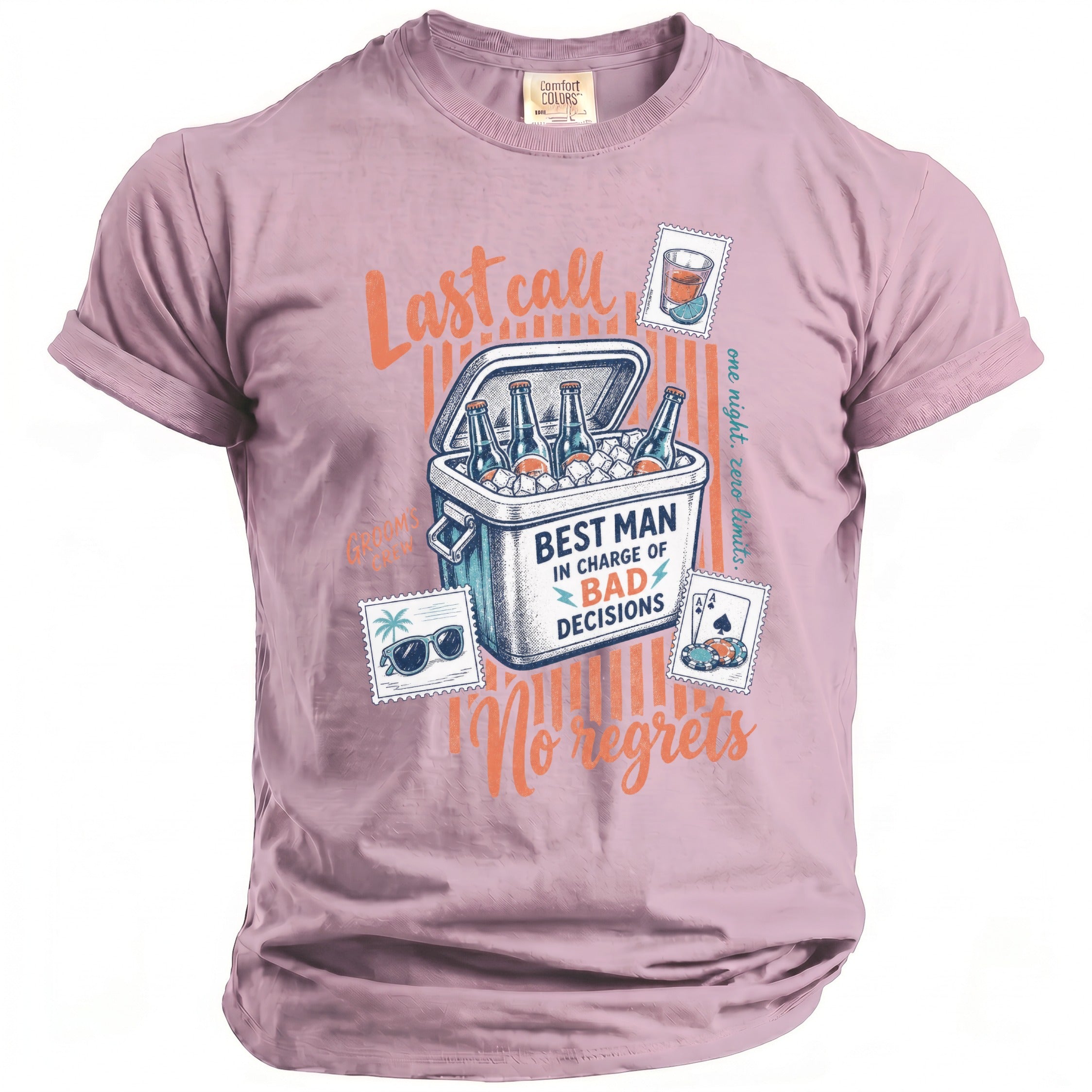 Pink t-shirt with "Last call" and "Best man in charge of bad decisions" graphics.