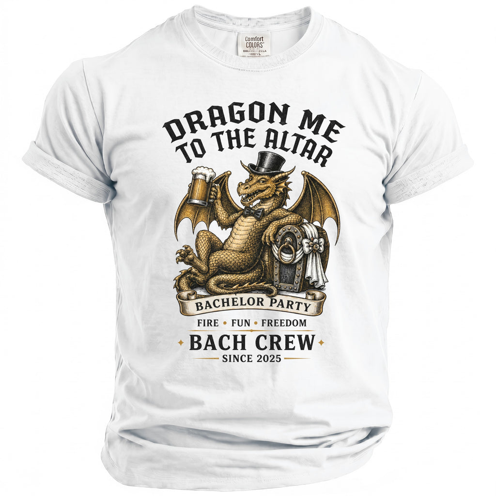 White t-shirt with a golden dragon graphic holding a beer and saying "Dragon Me To The Altar"